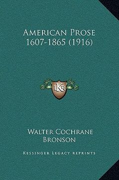 portada american prose 1607-1865 (1916) (en Inglés)