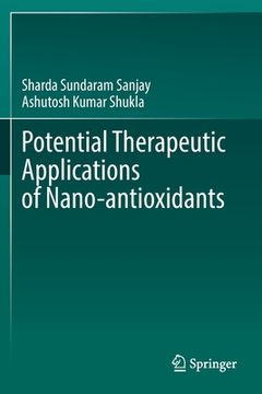 portada Potential Therapeutic Applications of Nano-Antioxidants (en Inglés)