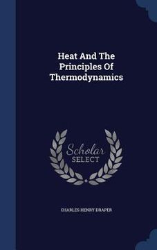 portada Heat And The Principles Of Thermodynamics (en Inglés)