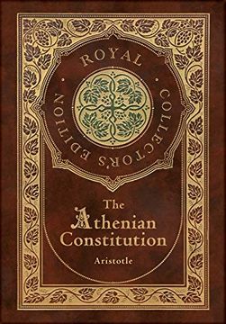 portada The Athenian Constitution (Case Laminate Hardcover With Jacket) (en Inglés)
