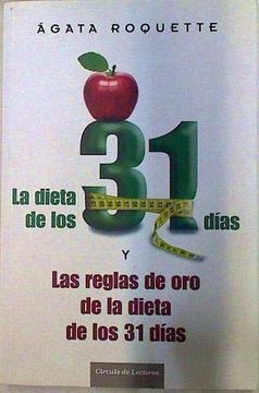 portada La Dieta de los 31 Días y las Reglas de oro de la Dieta de los Treintayun Dias