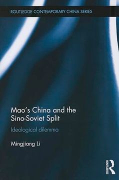portada Mao's China and the Sino-Soviet Split: Ideological Dilemma (en Inglés)