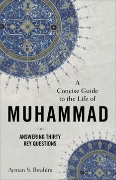 portada A Concise Guide to the Life of Muhammad (en Inglés)
