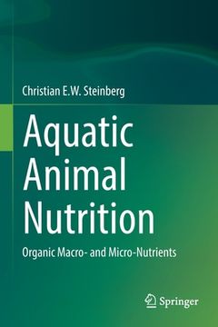 portada Aquatic Animal Nutrition: Organic Macro- And Micro-Nutrients (en Inglés)
