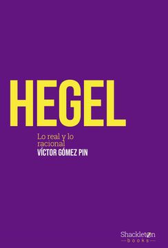 portada Hegel: Lo Real y lo Racional (in Spanish)