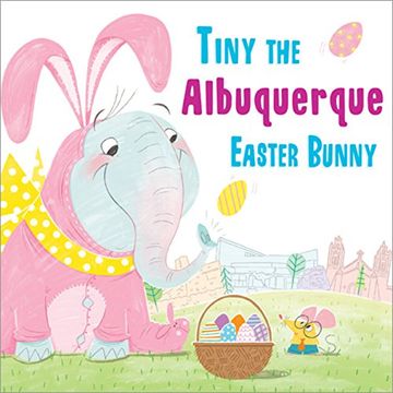 portada Tiny the Albuquerque Easter Bunny (en Inglés)