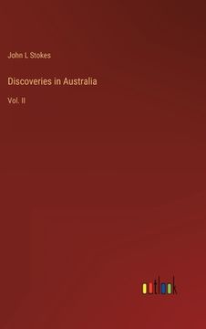 portada Discoveries in Australia: Vol. II (en Inglés)