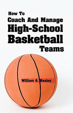 portada how to coach and manage high school basketball teams (en Inglés)