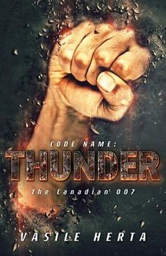 portada Code name; Thunder: Or the Canadian 007