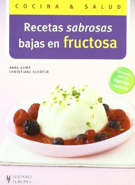 portada Recetas Sabrosas Bajas en Fructosa (Cocina & Salud) (in Spanish)