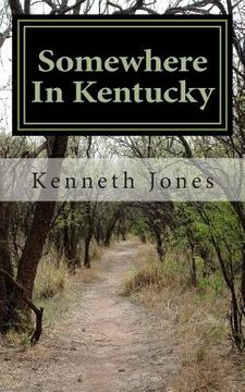 portada Somewhere In Kentucky (en Inglés)