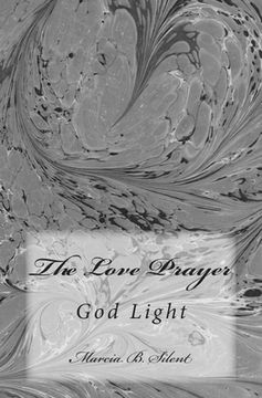 portada The Love Prayer: God Light (in English)
