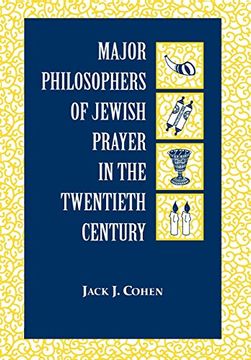 portada Major Philosophers of Jewish Prayer in the 20Th Century (en Inglés)