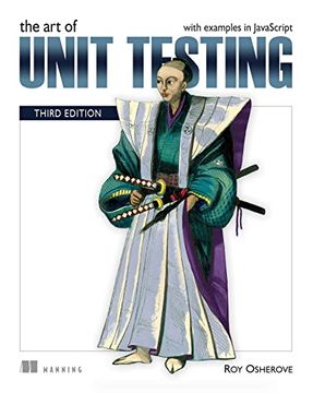 portada The art of Unit Testing, Third Edition: With Examples in Javascript (en Inglés)