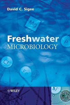 portada Freshwater Microbiology: Biodiversity and Dynamic Interactions of Microorganisms in the Aquatic Environment (Life Sciences)