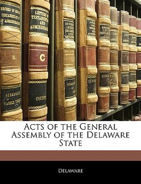 portada acts of the general assembly of the delaware state (en Inglés)