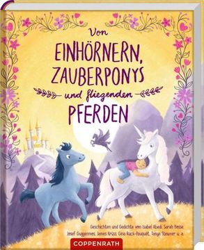 portada Von Einhörnern, Zauberponys und Fliegenden Pferden (en Alemán)