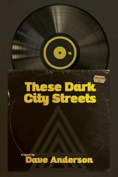 portada These Dark City Streets (en Inglés)