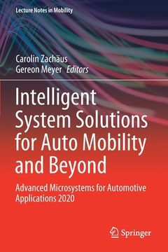 portada Intelligent System Solutions for Auto Mobility and Beyond: Advanced Microsystems for Automotive Applications 2020 (en Inglés)