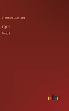 portada Fígaro: Tomo 3 (in Spanish)
