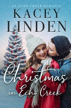 portada Christmas in Echo Creek: A Sweet Holiday Romance (en Inglés)
