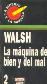 La maquina del bien y del mal