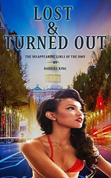 portada Lost and Turned Out: The Disappearing Girls of DMV