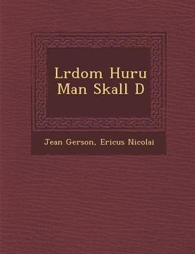 portada L Rdom Huru Man Skall D (in Swedish)