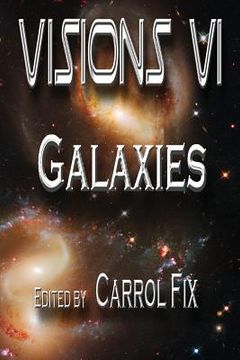 portada Visions VI: Galaxies (en Inglés)