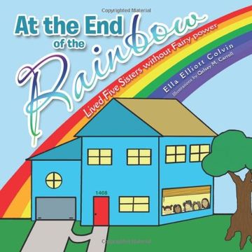 portada At the End of the Rainbow: Lived Five Sisters Without Fairy Power