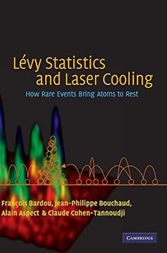 portada Lévy Statistics and Laser Cooling Hardback: How Rare Events Bring Atoms to Rest 