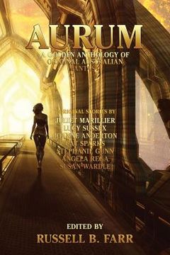 portada Aurum: A golden anthology of original Australian fantasy 