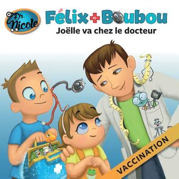 portada Joëlle va chez le docteur: Vaccination (in French)