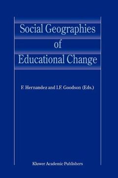 portada social geographies of educational change (en Inglés)