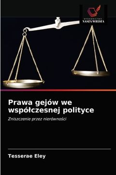 portada Prawa gejów we wspólczesnej polityce (en Polaco)