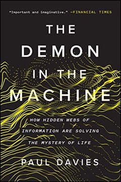 portada The Demon in the Machine: How Hidden Webs of Information are Solving the Mystery of Life (en Inglés)