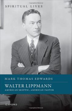 portada Walter Lippmann: American Skeptic, American Pastor (Spiritual Lives) (en Inglés)