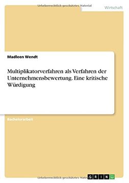 portada Multiplikatorverfahren ALS Verfahren Der Unternehmensbewertung. Eine Kritische Wurdigung (German Edition)