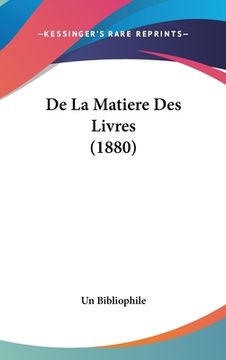 portada De La Matiere Des Livres (1880) (in French)