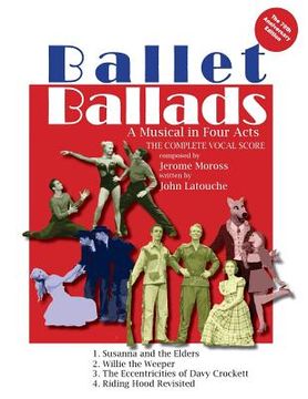 portada Ballet Ballads: A Musical in 4 Acts (en Inglés)