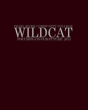 portada Pearl River Community College Wildcat 2015 (en Inglés)
