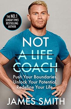 portada Not a Life Coach: Push Your Boundaries. Unlock Your Potential. Redefine Your Life. (en Inglés)