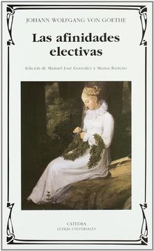 portada Las Afinidades Electivas (in Spanish)
