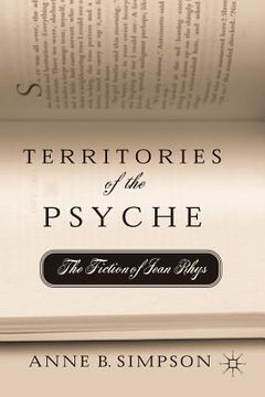 portada Territories of the Psyche: The Fiction of Jean Rhys (en Inglés)