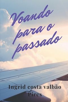 portada Voando para o passado (in Portuguese)