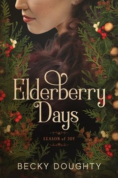 portada Elderberry Days: Season of Joy (en Inglés)