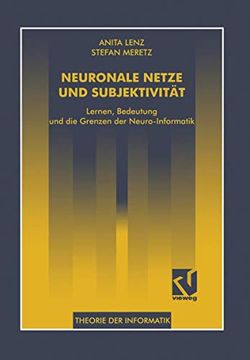 portada Neuronale Netze und Subjektivität: Lernen, Bedeutung und die Grenzen der Neuro-Informatik (in German)