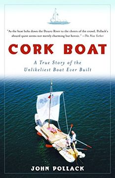 portada Cork Boat: A True Story of the Unlikeliest Boat Ever Built (en Inglés)
