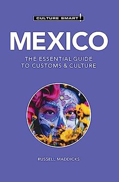 portada Mexico - Culture Smart! The Essential Guide to Customs & Culture (en Inglés)