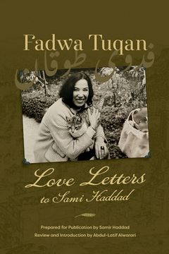 portada Fadwa Tuqan: Love Letters to Sami Haddad (in English)